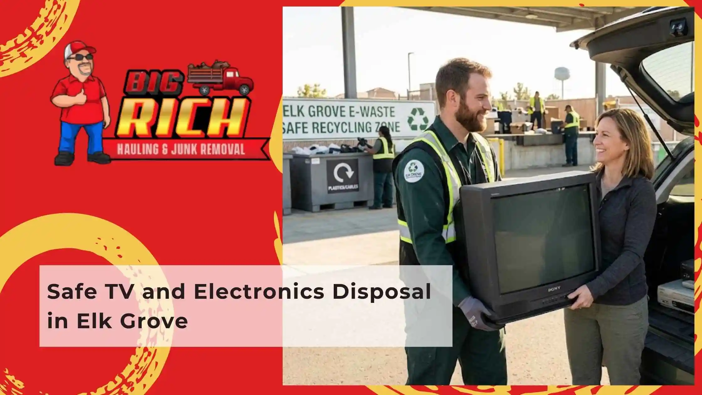 Safe TV and Electronics Disposal in Elk Grove