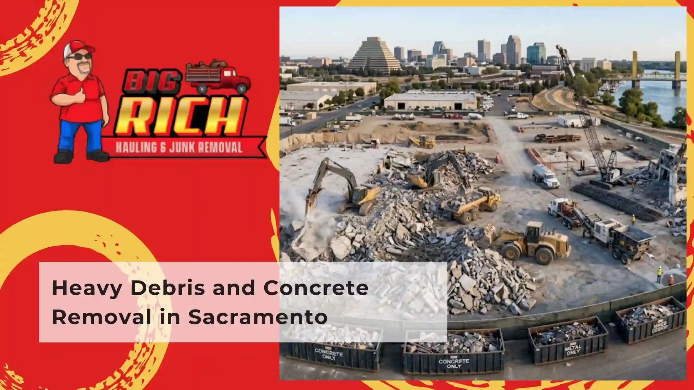 Heavy Debris and Concrete Removal in Sacramento